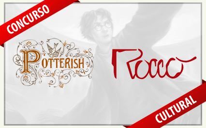 [Resultado] Concurso Cultural Potterish e Rocco